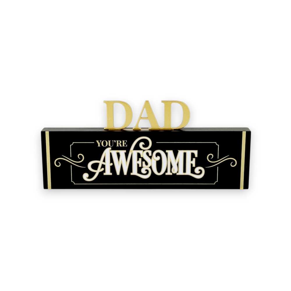 You re Awesome DAD