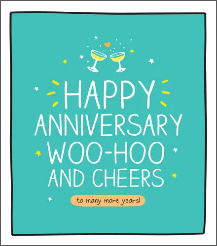 Happy Anniversary Woo-Hoo and Cheers Card