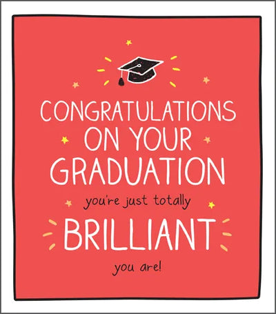 Congratulations on Your Graduation You're Just Totally Brilliant Card