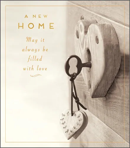 A NEW HOME May it always be filled with love