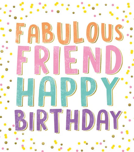 Fabulous Friend Happy Birthday