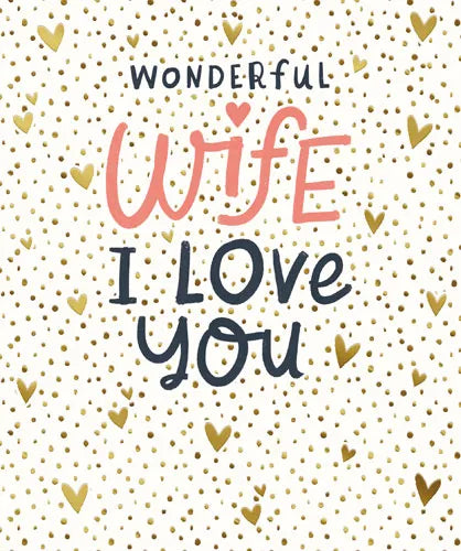 Wonderful Wife I Love You
