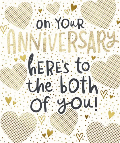 On Your Anniversary Here's To The Both Of You!