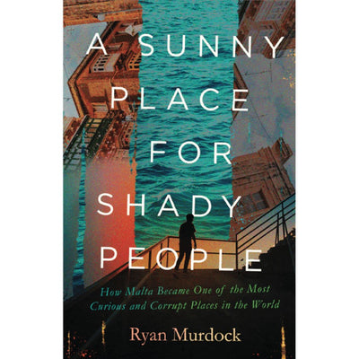 A Sunny Place For Shady People - Ryan Murdock