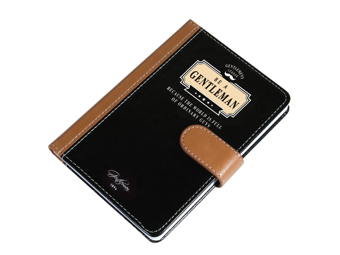 Notebook: Be A Gentleman Because The World Is Full Of Ordinary Guys