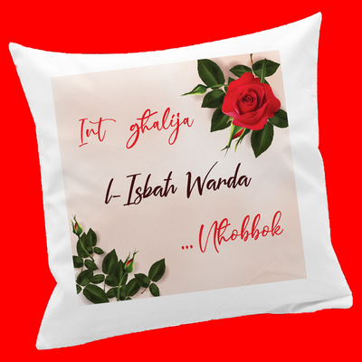 Int Għalija L-Isbaħ Warda ... Nħobbok