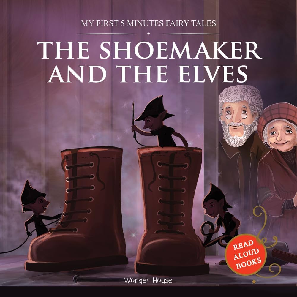 My First Five Minutes Fairytales - The Shoemaker And The Elves