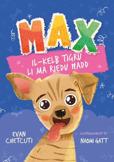 Max Il-Kelb Tigru Li Ma Riedu Hadd - Evan Chetcuti