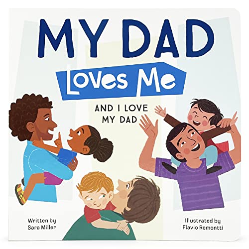My Dad Loves Me (Board Book)