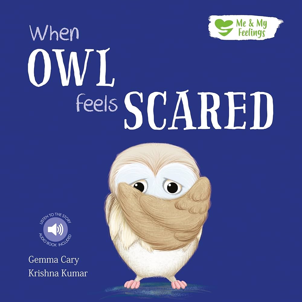 When Owl Feels Scared - Audio Book Included