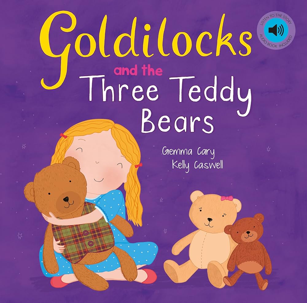 Goldilocks And The Three Teddy Bears