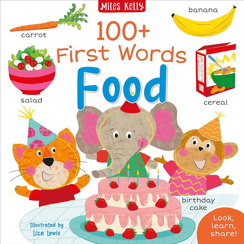 Miles Kelly - 100+ First Words Food