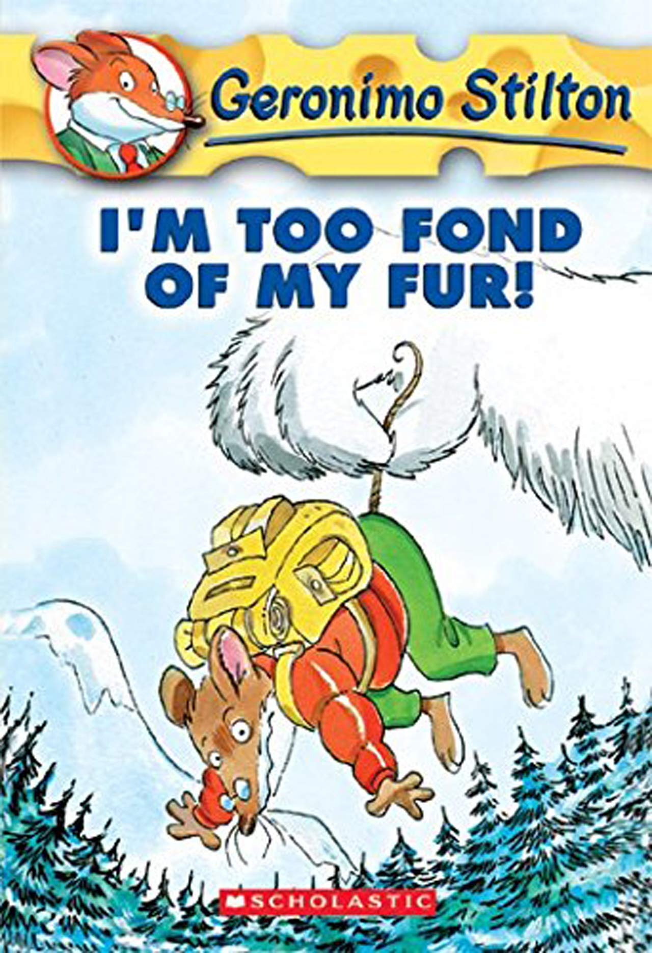 Geronimo Stilton 4 I'M Too Fond Of My Fu
