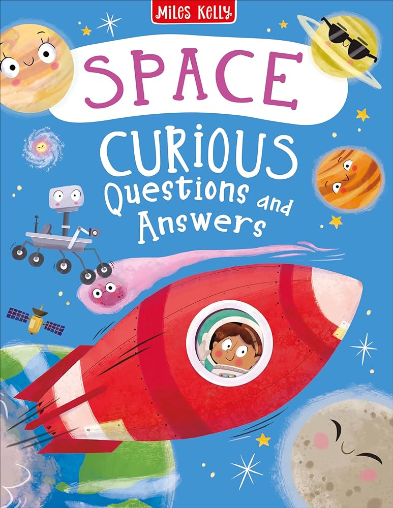 Space Curious Questions And Answers - Miles Kelly