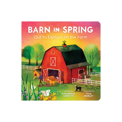 Barn in Spring Out to Explore on the Farm (Board Book)