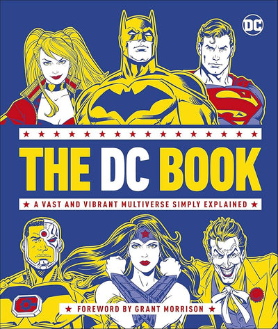 The Dc Book - A Vast And Vibrant Multiverse Simply Explained