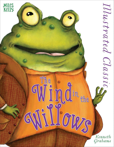 Children'S Classics The Wind In The Willows - Miles Kelly