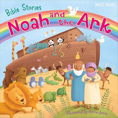 Noah And The Ark - Miles Kelly