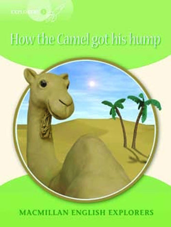 Explorers 3: How the Camel Got His Hump Reader