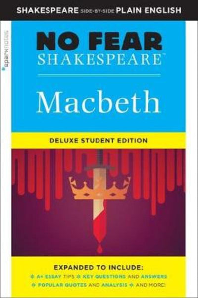 Macbeth - No Fear Shakespeare Deluxe Student Edition