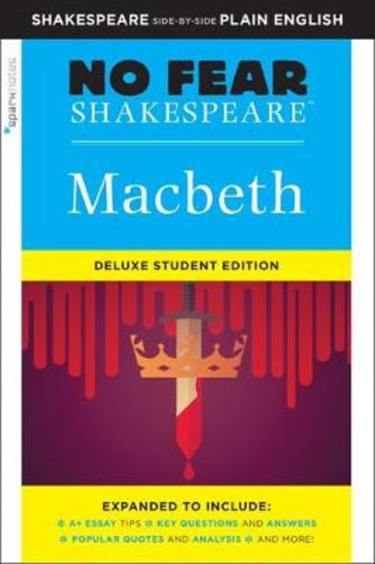 Macbeth - No Fear Shakespeare Deluxe Student Edition