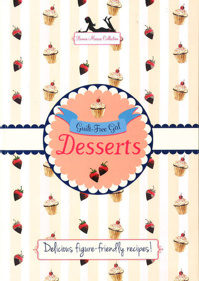 Guilt Free Girl Desserts
