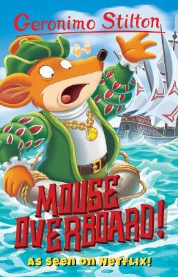 Geronimo Stilton Mouse Overboard