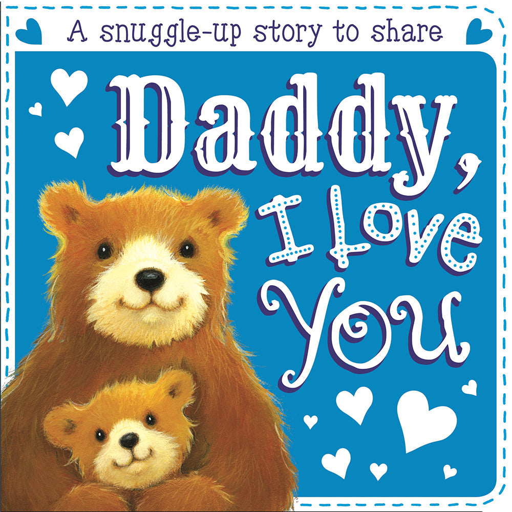 Daddy I Love You