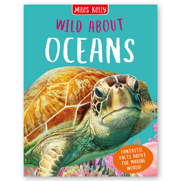 Wild About Oceans -Miles kelly