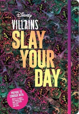 Disney Villains Slay Your Day