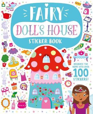 Sticker Book: Fairy Doll'S House