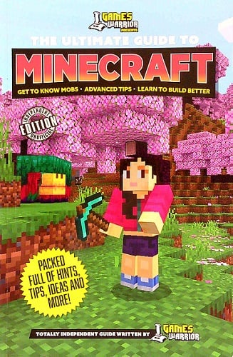 The Ultimate Guide To Minecraft