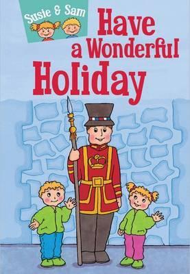 Susie & Sam Have A Wonderful Holiday