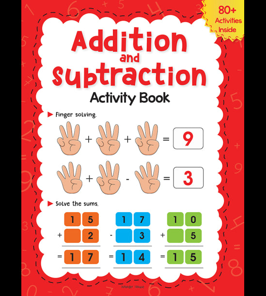 Addition And Subtraction Activity Book - 80+ Activities Inside