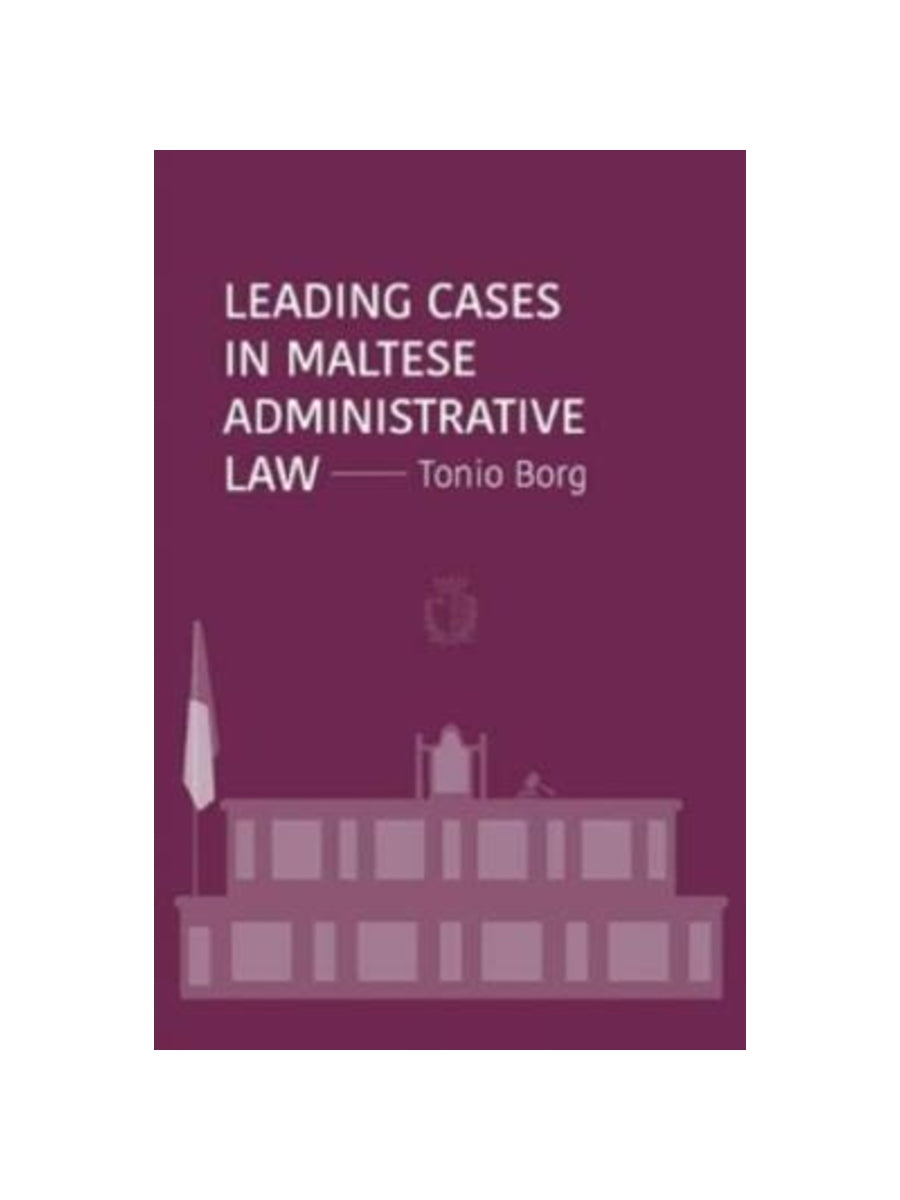 Leading Cases in Maltese Administrative Law PB