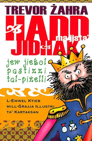 Hadd Ma Jista' Jidhak Jew Jiekol Past