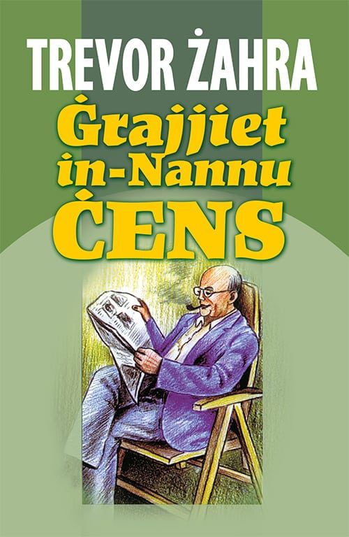 Ġrajjiet In-Nannu Ċens - Trevor Żahra