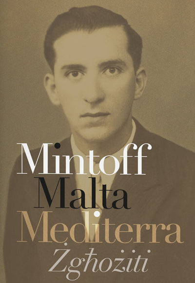 Mintoff Malta Mediterra Zghoziti (Bil-Malti)
