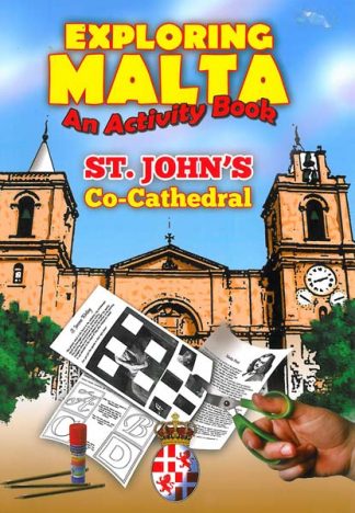 Activity Book - Exploring Malta St. John'S Co-Cathedral.