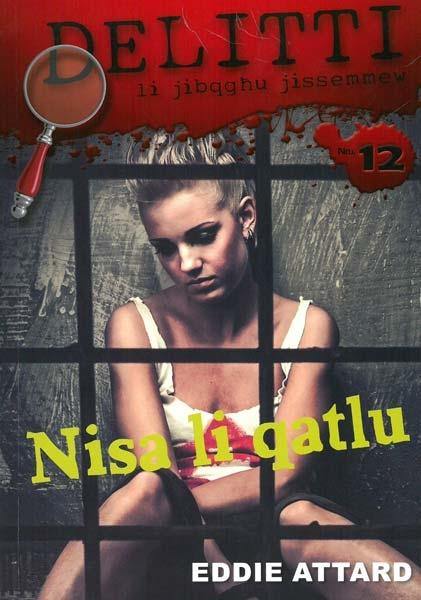 Delitti Li Jibqghu Jissemmew - Nisa Li Qatlu - It-Tnax-Il Ktieb