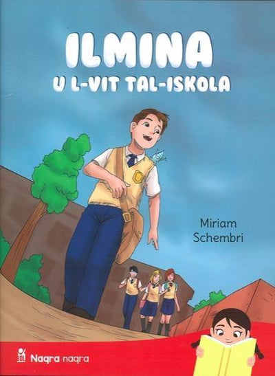 Ilmina U L-Vit Tal-Iskola (Parti Mis-Sensiela Naqra Naqra)