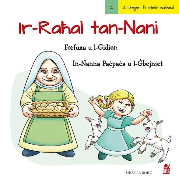 Ir-Rahal Tan-Nani - 4. Ferfuxa U L-Giddien, In-Nanna Pacpaca U L-Gbejniet