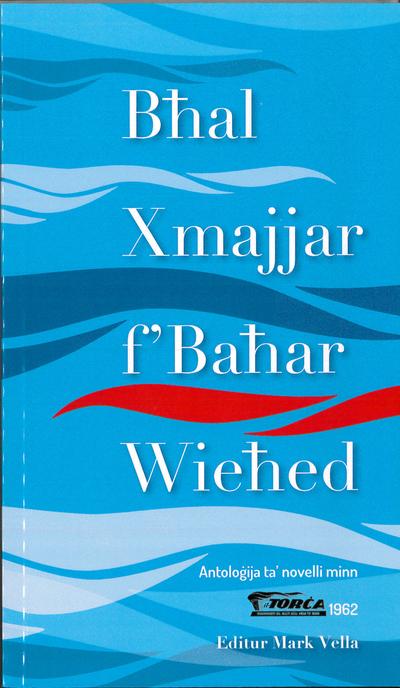 Bhal Xmajjar F`Bahar Wiehed