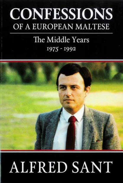 Confessions Of A European Maltese 1975 - 1992
