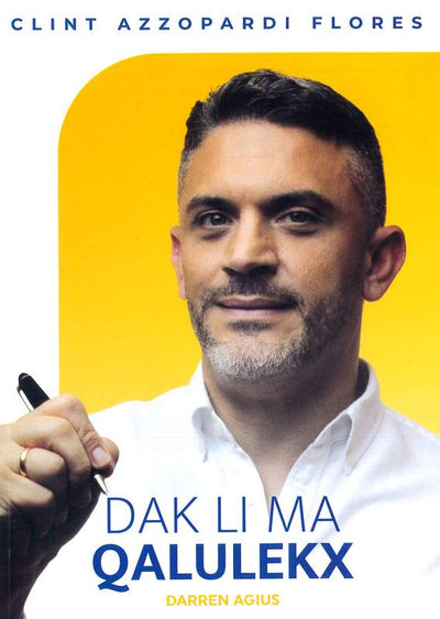 Dak Li Ma Qalulekx - Clint Azzopardi Flores