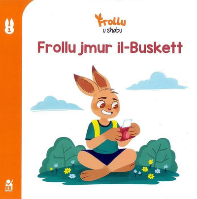 Frollu - Frollu jmur il-Buskett - L-ewwel Ktieb