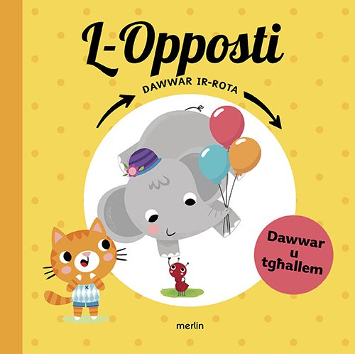 Dawwar Ir-Rota: L-Opposti