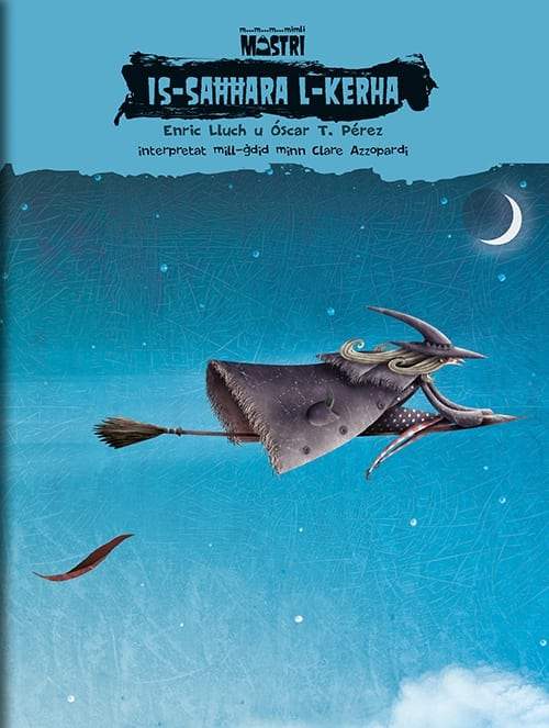 M..Mimli Mostri 1: Is-Sahhara L-Kerha