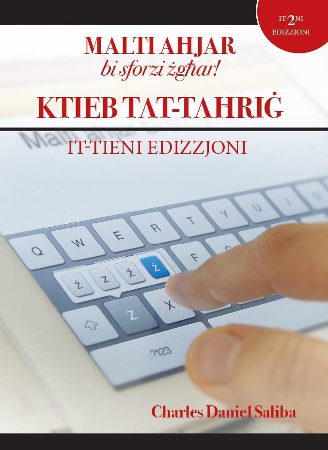 Malti Ahjar Bi Sforzi Zghar! . . Ktieb Tat-Tahriġ