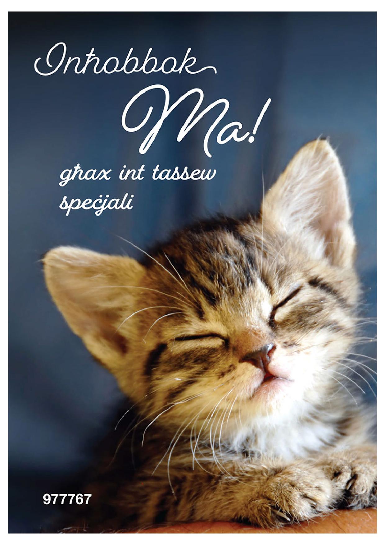 Inhobbok Ma! Ghax Int Tassew Specjali